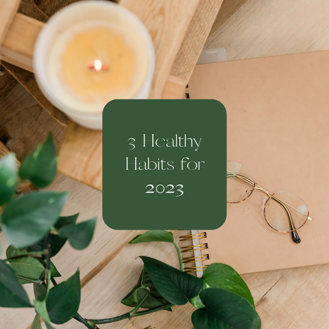 Healthy Habits to bring into 2023