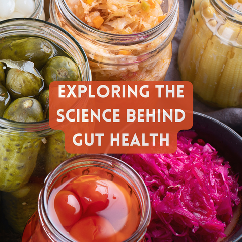 Exploring the science behind gut health